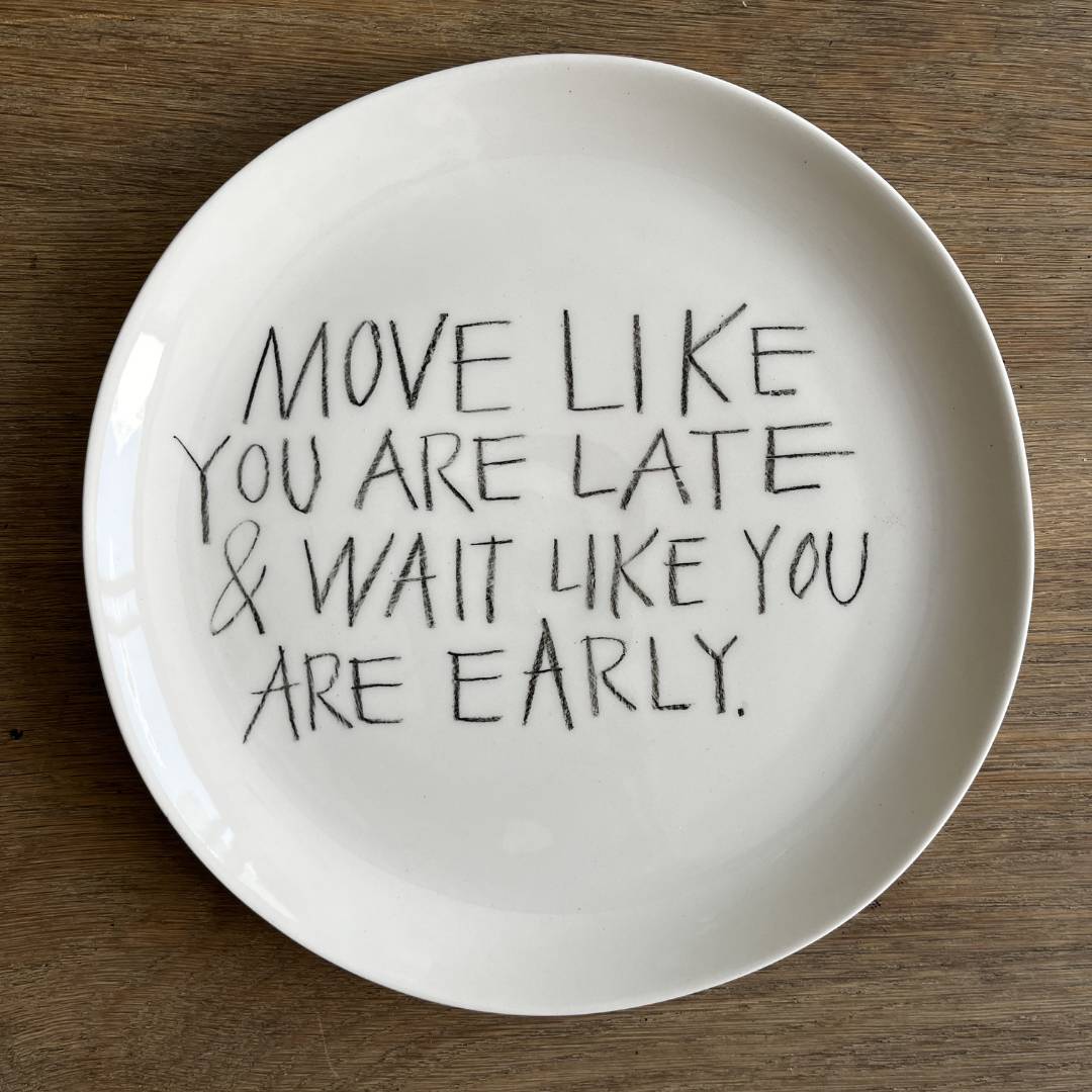 The Detailsmith Medium Handwritten Ceramic Plate Collection ED 1 Move & wait