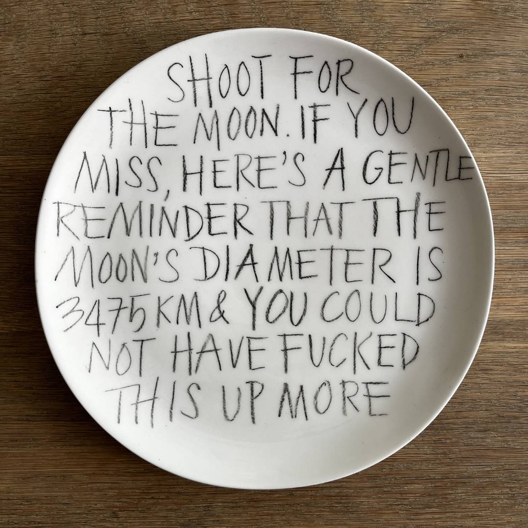 The Detailsmith Medium Handwritten Ceramic Plate Collection ED 2 Shoot for the moon