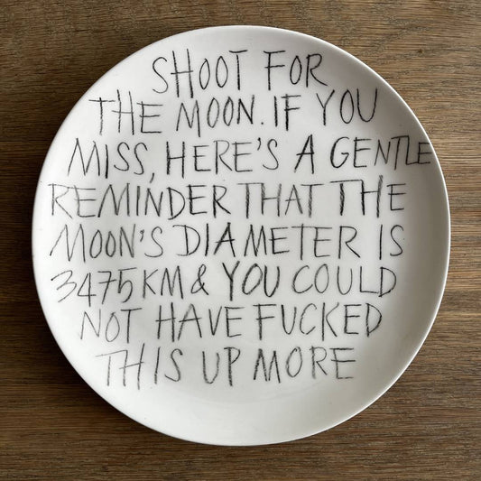 The Detailsmith Medium Handwritten Ceramic Plate Collection ED 2 Shoot for the moon