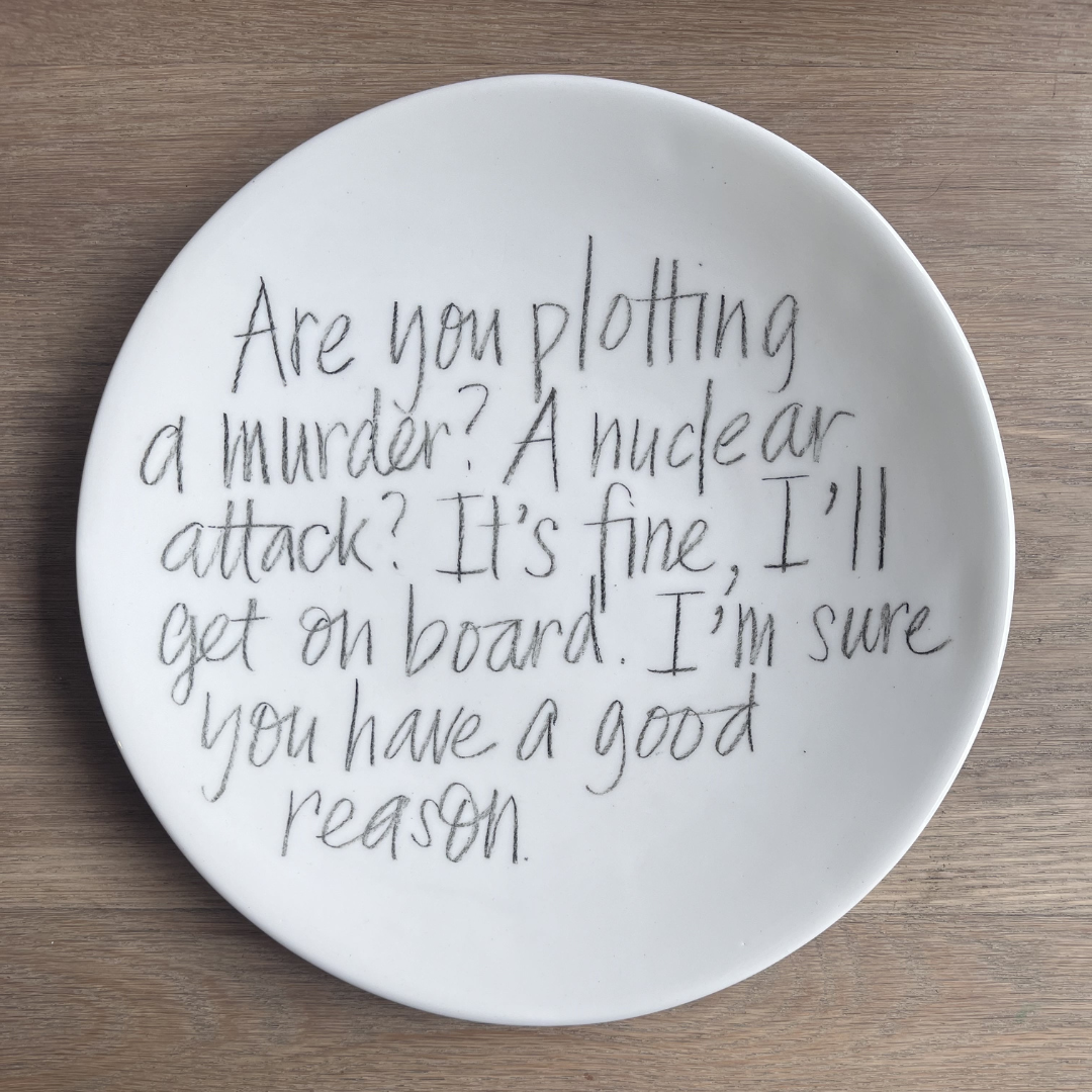 The Detailsmith Large Handwritten Ceramic Plate ED 1 Good reason