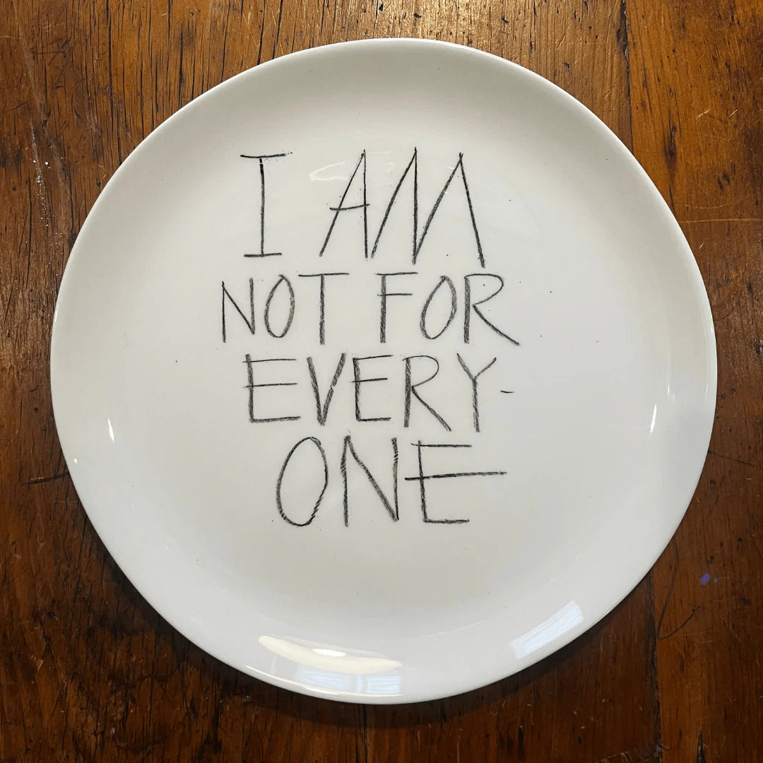 The Detailsmith Medium Handwritten Ceramic Plate ED 2 Not for everyone